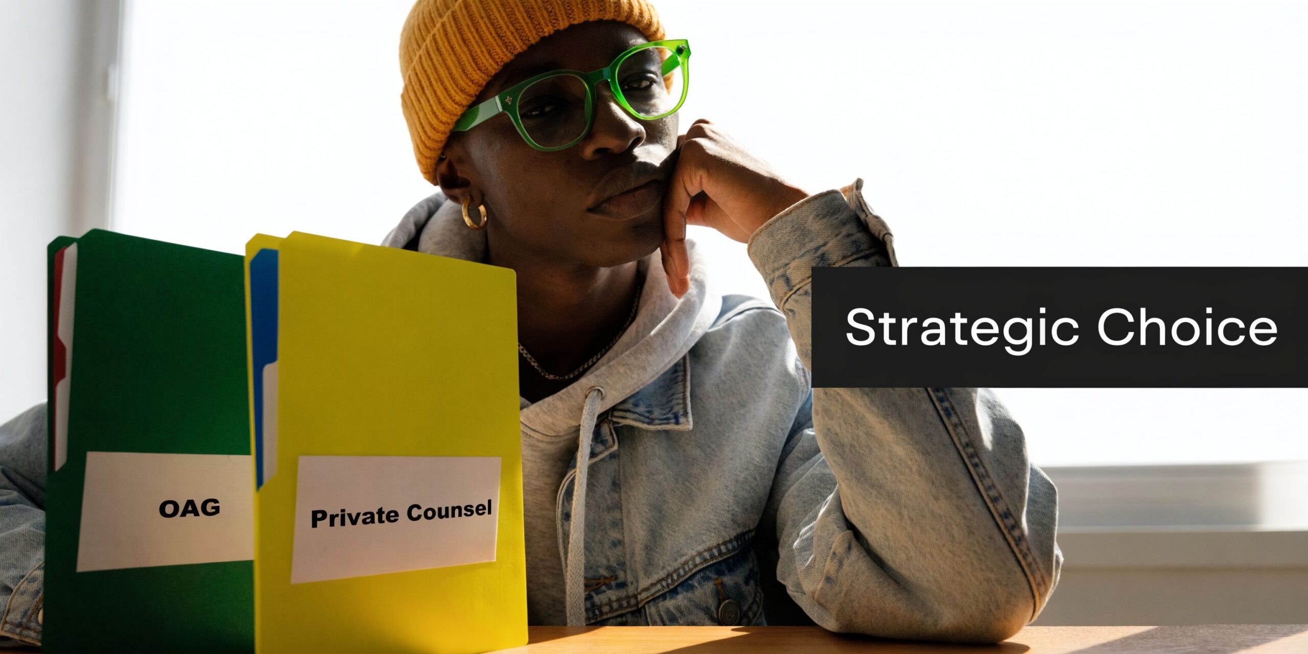 A person wearing a beanie and glasses contemplating between an OAG and Private Counsel legal file folder.